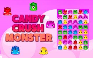 Candy Crush Monster