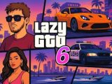 Lazy GTO 6