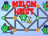 Melon Heist