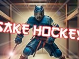 Sake Hockey