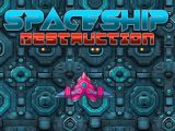 Spaceship Destruction