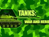 Tanks 2D War and Heroes