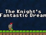 The Knight’s Fantastic Dream