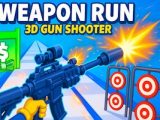 Weapon Run – 3D Gun Shooter