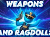 Weapons and Ragdolls