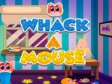 Whack a Mouse