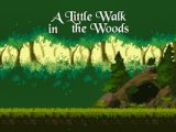 A Little Walk in the Woods